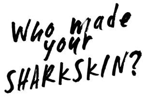 Support Australian manufacturing by buying SHARKSKIN garments